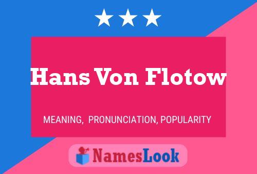 ملصق اسم Hans Von Flotow