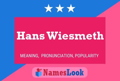 ملصق اسم Hans Wiesmeth