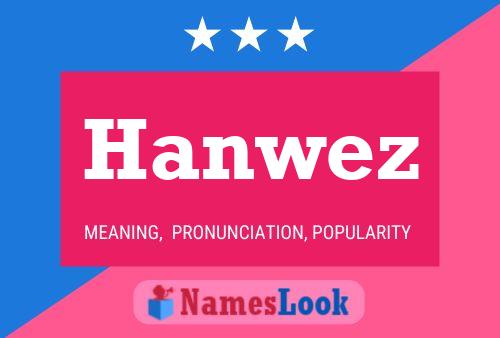 ملصق اسم Hanwez