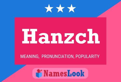 ملصق اسم Hanzch