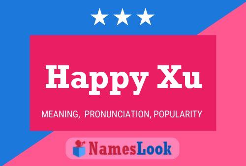 ملصق اسم Happy Xu