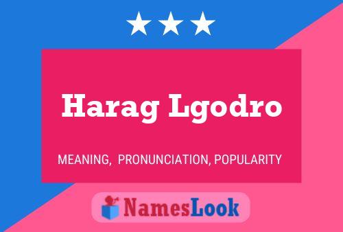 ملصق اسم Harag Lgodro