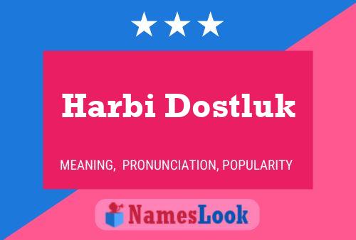 ملصق اسم Harbi Dostluk