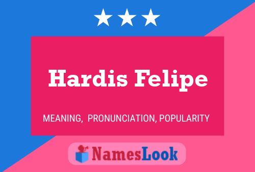 ملصق اسم Hardis Felipe