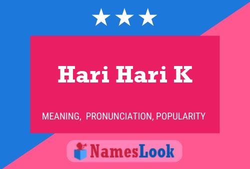 ملصق اسم Hari Hari K