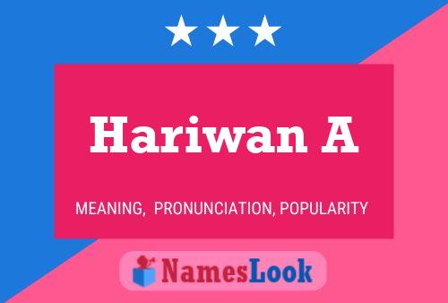 ملصق اسم Hariwan A