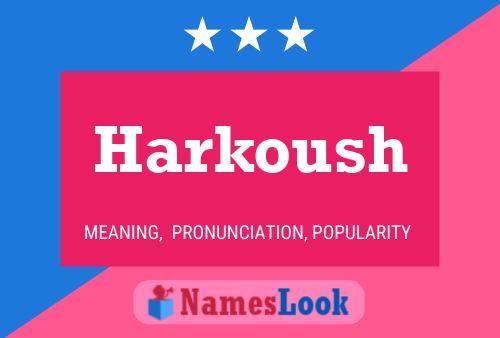 ملصق اسم Harkoush