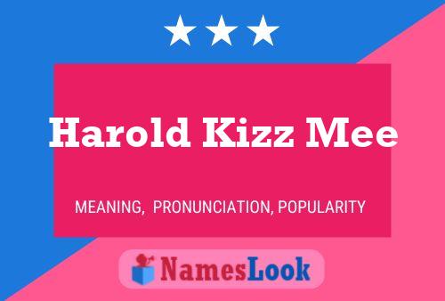 ملصق اسم Harold Kizz Mee