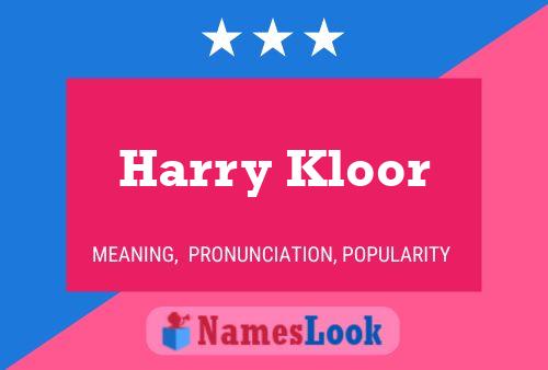 ملصق اسم Harry Kloor