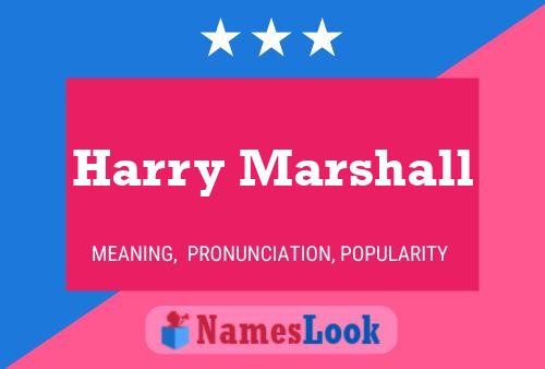 ملصق اسم Harry Marshall