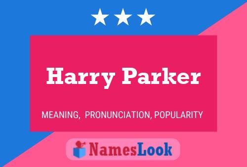 ملصق اسم Harry Parker