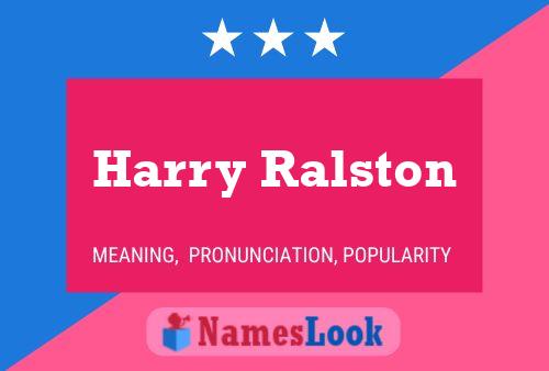 ملصق اسم Harry Ralston