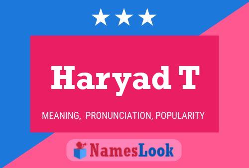 ملصق اسم Haryad T