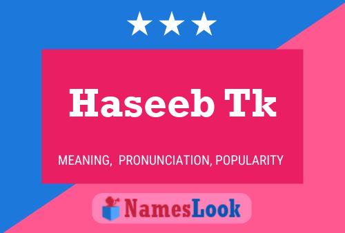 ملصق اسم Haseeb Tk