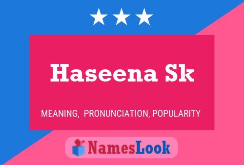 ملصق اسم Haseena Sk