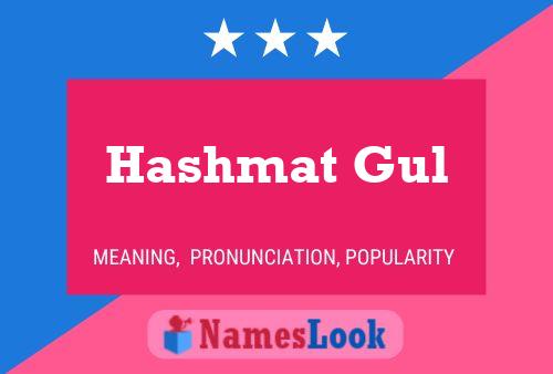 ملصق اسم Hashmat Gul