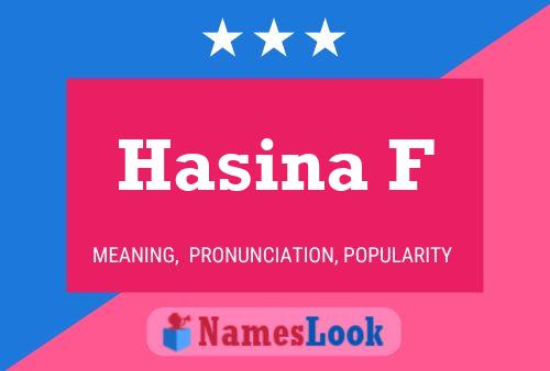 ملصق اسم Hasina F