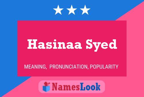 ملصق اسم Hasinaa Syed