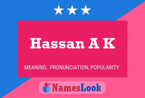 ملصق اسم Hassan A K