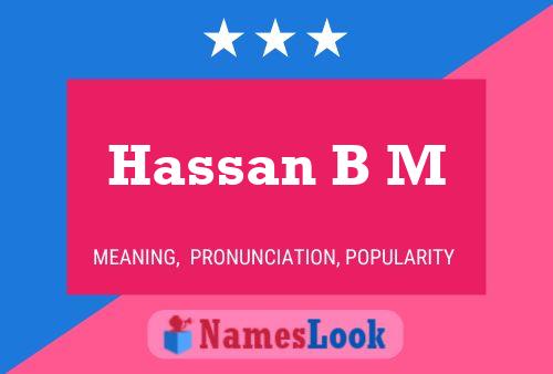 ملصق اسم Hassan B M