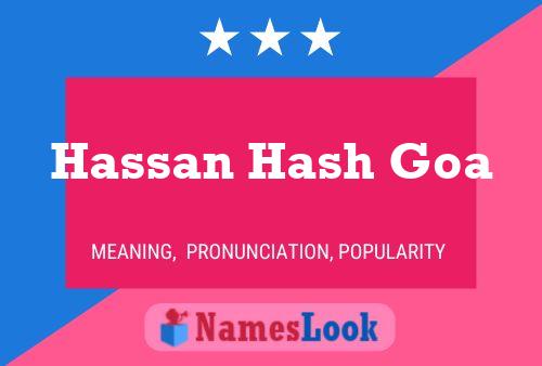 ملصق اسم Hassan Hash Goa