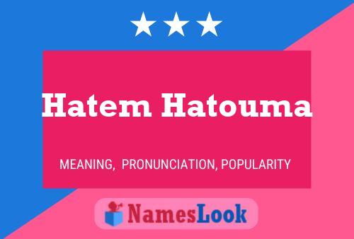 ملصق اسم Hatem Hatouma