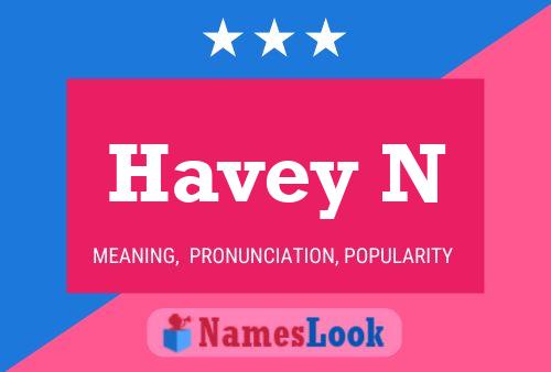 ملصق اسم Havey N