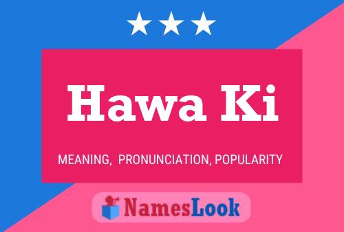 ملصق اسم Hawa Ki