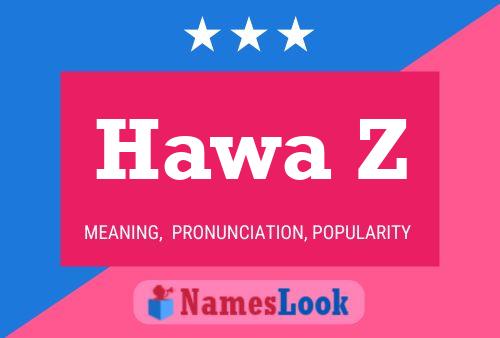 ملصق اسم Hawa Z