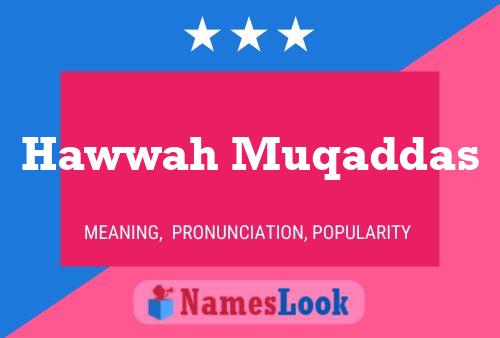 ملصق اسم Hawwah Muqaddas