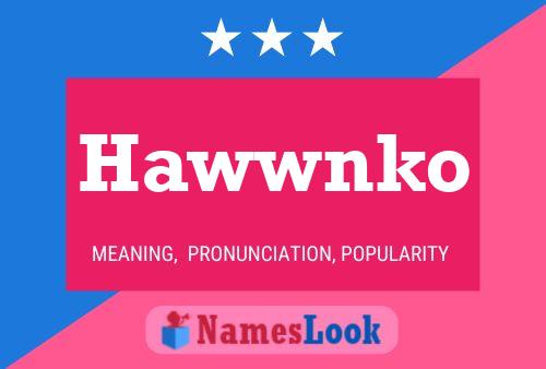 ملصق اسم Hawwnko