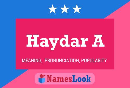 ملصق اسم Haydar A