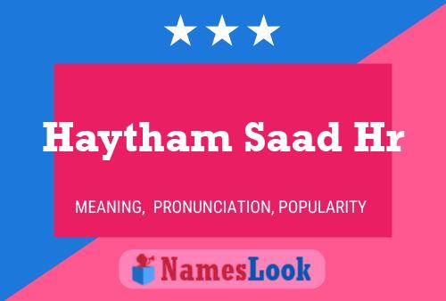 ملصق اسم Haytham Saad Hr