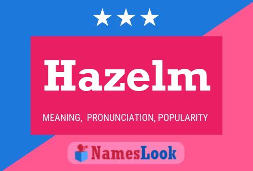 ملصق اسم Hazelm