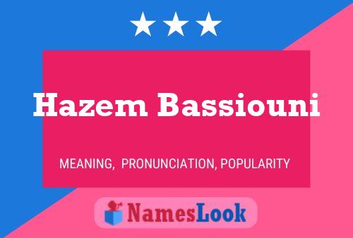 ملصق اسم Hazem Bassiouni