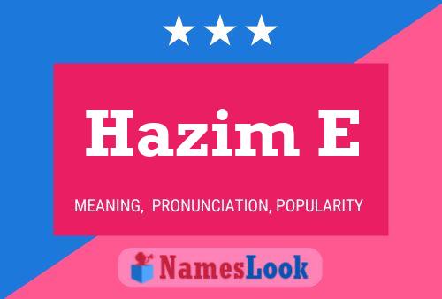 ملصق اسم Hazim E