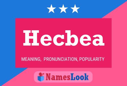 ملصق اسم Hecbea