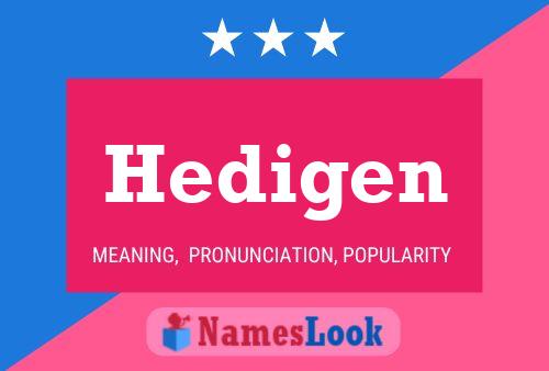 ملصق اسم Hedigen