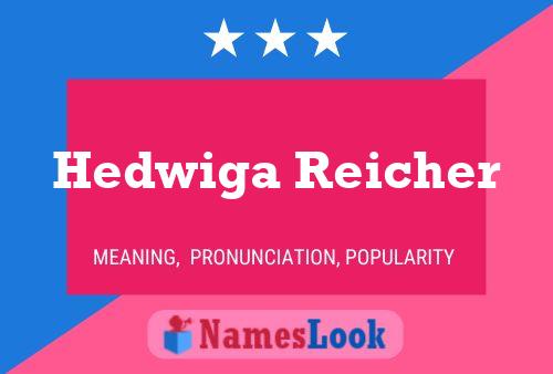 ملصق اسم Hedwiga Reicher