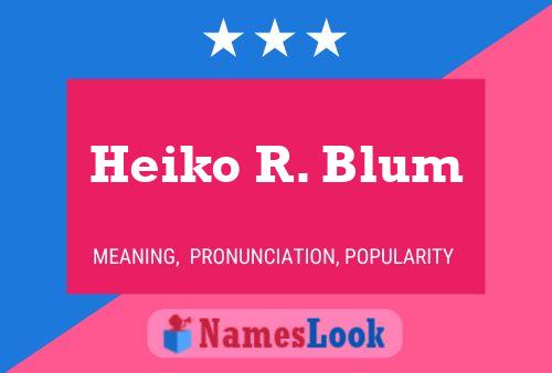 ملصق اسم Heiko R. Blum