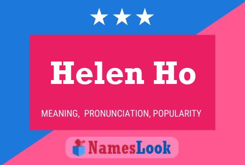 ملصق اسم Helen Ho