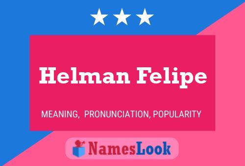 ملصق اسم Helman Felipe