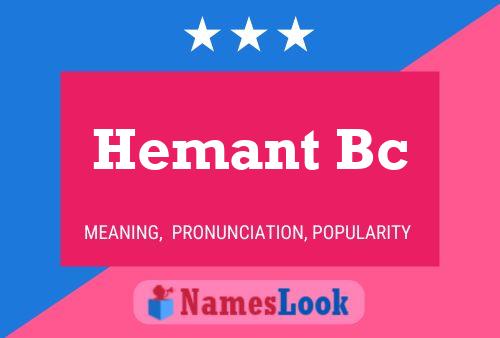 ملصق اسم Hemant Bc