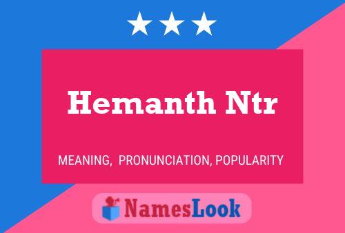 ملصق اسم Hemanth Ntr