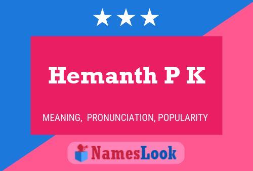 ملصق اسم Hemanth P K