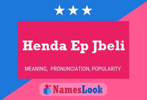 ملصق اسم Henda Ep Jbeli