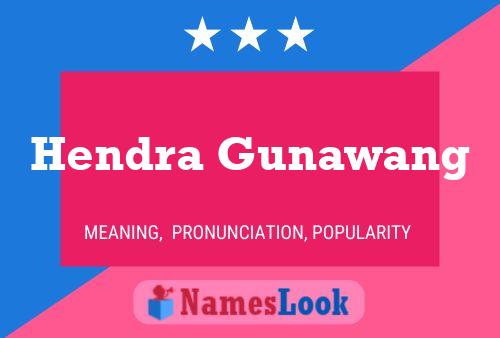 ملصق اسم Hendra Gunawang