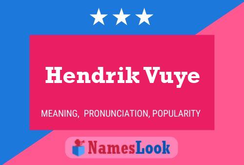 ملصق اسم Hendrik Vuye