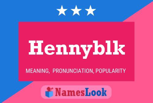 ملصق اسم Hennyblk