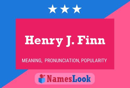 ملصق اسم Henry J. Finn